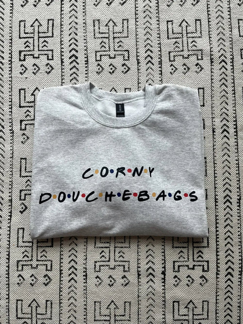 Corny Douchebags Crewneck Sweater